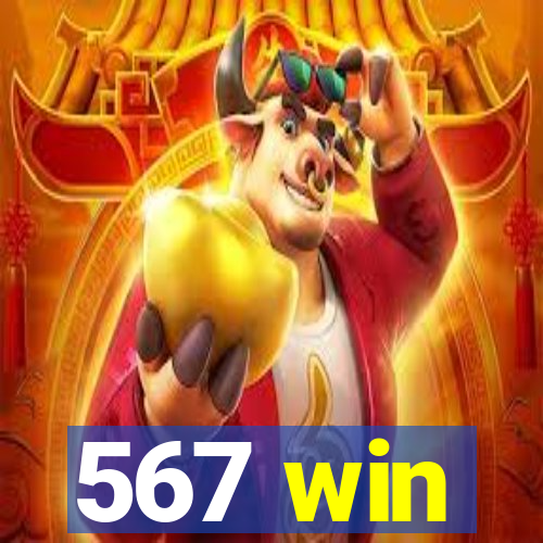 567 win